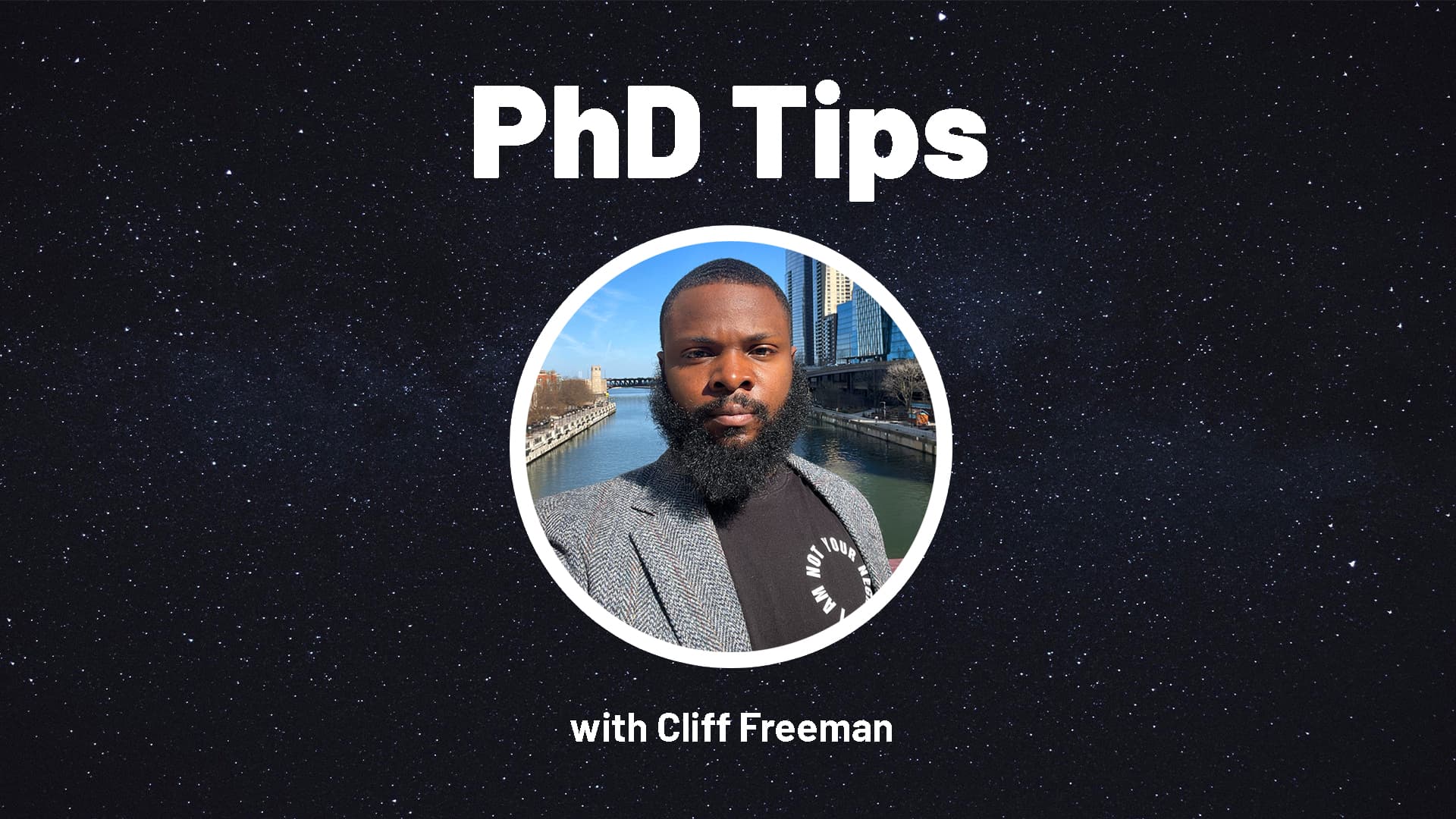 PhD Tips podcast with Cliff Freeman